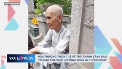 Hòa thượng Thích Tuệ Sỹ trở thành lãnh đạo tối cao của Giáo hội Phật giáo Việt Nam Thống nhất
