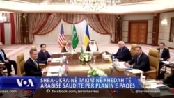 SHBA-Ukrainë takim në Xhedah për planin e paqes
