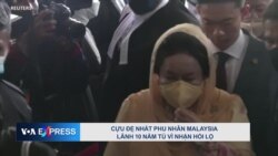 Cựu đệ nhất phu nhân Malaysia lãnh 10 năm tù vì nhận hối lộ