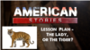 American Stories - Lesson Plan for Lady or the Tiger