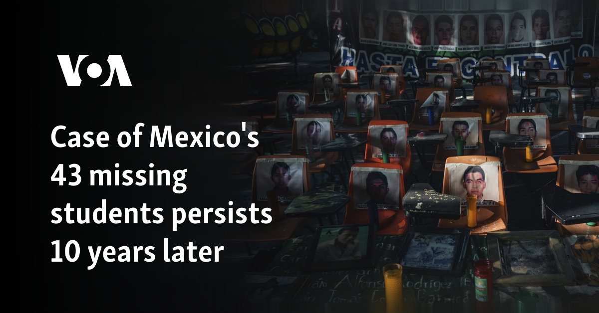 Case of Mexico's 43 missing students persists 10 years later