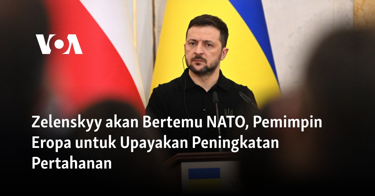 Zelenskyy akan Bertemu NATO, Pemimpin Eropa untuk Upayakan Peningkatan Pertahanan