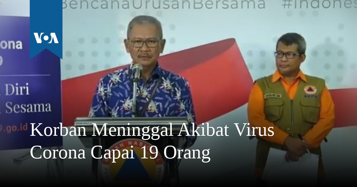 Korban Meninggal Akibat Virus Corona Capai 19 Orang