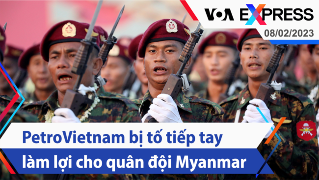 PetroVietnam bị tố tiếp tay làm lợi cho quân đội Myanmar | Truyền hình VOA 8/2/23