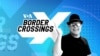 Border Crossings graphic
