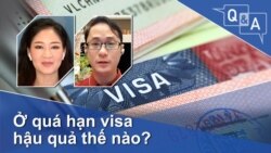 Ở quá hạn visa hậu quả thế nào?