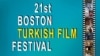 21’inci Boston Türk Film Festivali