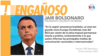 Verificado Bolsonaro engañoso