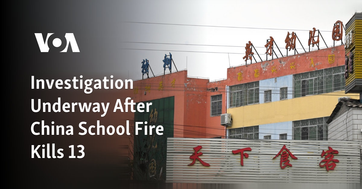 Investigation Underway After China School Fire Kills 13