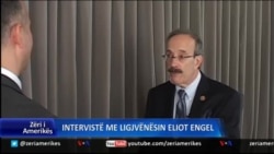 Intervistë me Kongresmenin amerikan Eliot Engel