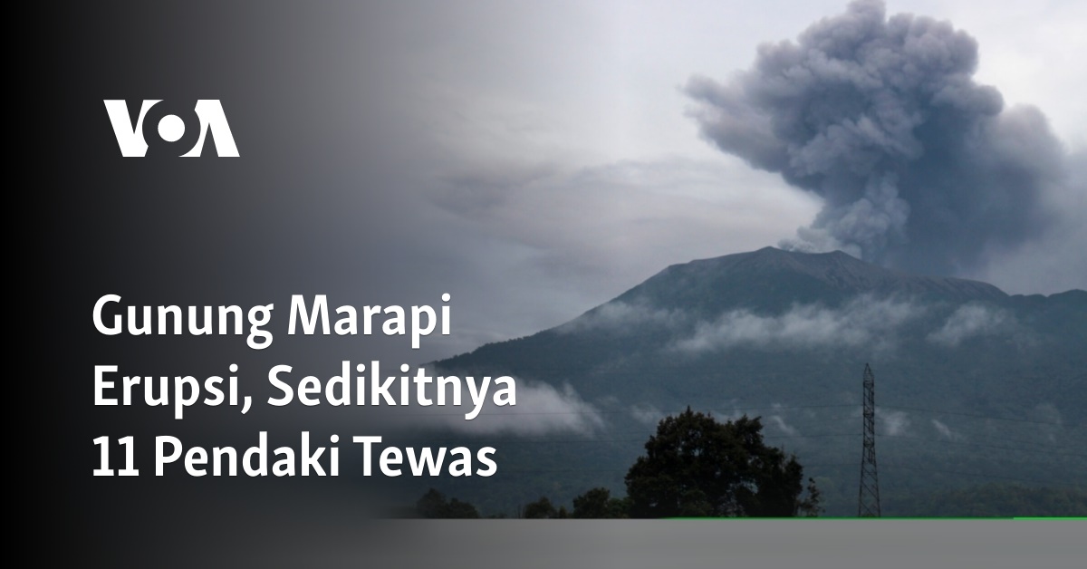 Gunung Marapi Erupsi, Sedikitnya 11 Pendaki Tewas