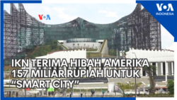 IKN Terima Hibah Amerika 157 Miliar Rupiah untuk “Smart City”