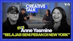 VOA Creative Talk: Anne Yasmine Belajar Seni Peran di New York