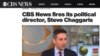 CBS News Fires Political Director for 'Inappropriate' Acts