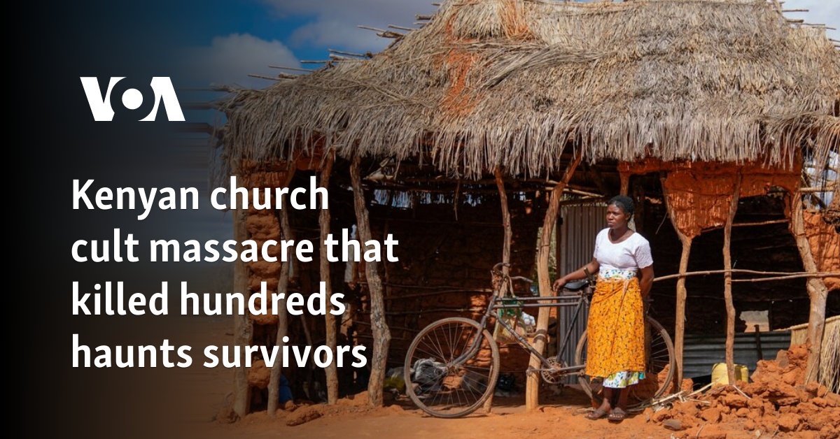 Kenyan church cult massacre that killed hundreds haunts survivors