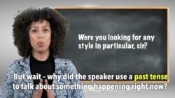 Everyday Grammar:Polite Speech & Past Continuous