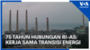 75 Tahun Hubungan RI-AS: Kerja Sama Transisi Energi Indonesia-AS