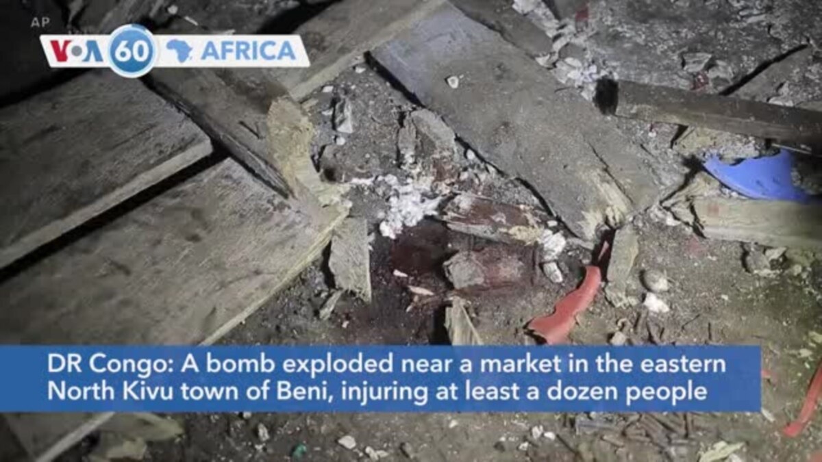 VOA60 Africa - DR Congo: Bomb Explosion In Beni Injures At Least Dozen ...