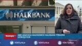 ABD Anayasa Mahkemesi Halkbank Davasını Görüştü
