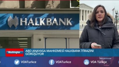 ABD Anayasa Mahkemesi Halkbank Davasını Görüştü