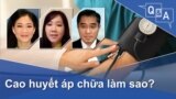Cao huyết áp chữa làm sao?