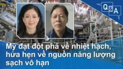 Mỹ đạt đột phá về nhiệt hạch, hứa hẹn về nguồn năng lượng sạch vô hạn