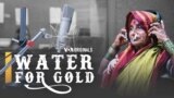 Water For Gold