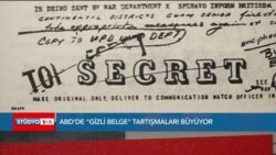 ABD'de "Gizli Belge" Tartışmaları Büyüyor