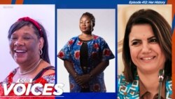 VOA Our Voices 412: Her History: African Women in Leadership