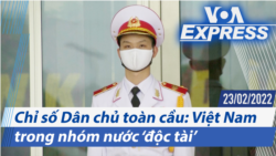 Chỉ số Dân chủ toàn cầu: Việt Nam trong nhóm nước ‘độc tài’ | Truyền hình VOA 23/2/22