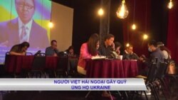 Người Việt hải ngoại gây quỹ ủng hộ Ukraine
