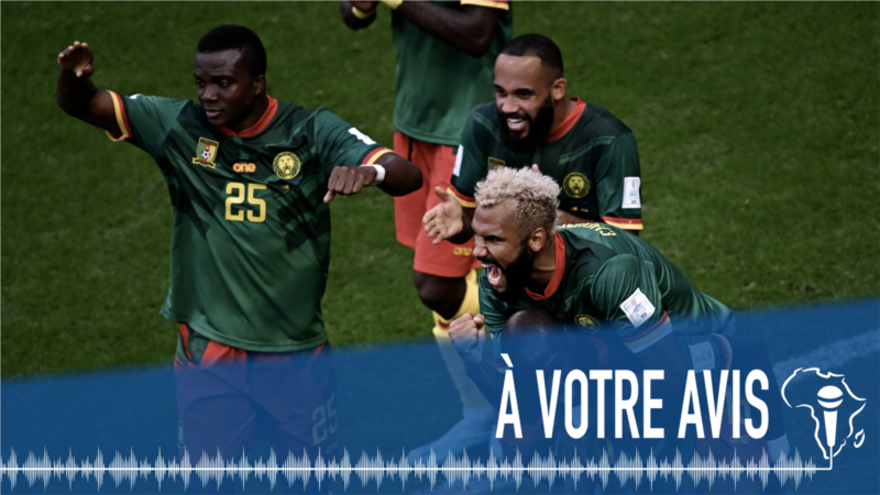 À Votre Avis : quelles équipes africaines en 8e de finale