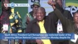 VOA60 Africa - South Africa: President Ramaphosa reelected as leader of governing ANC