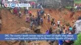 VOA60 Africa - Floods and Landslides Kill at Least 120 in Congolese Capital