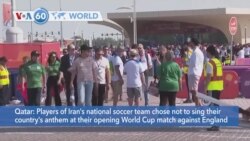 VOA60 World - Iran's World Cup Team Stays Silent as National Anthem Played