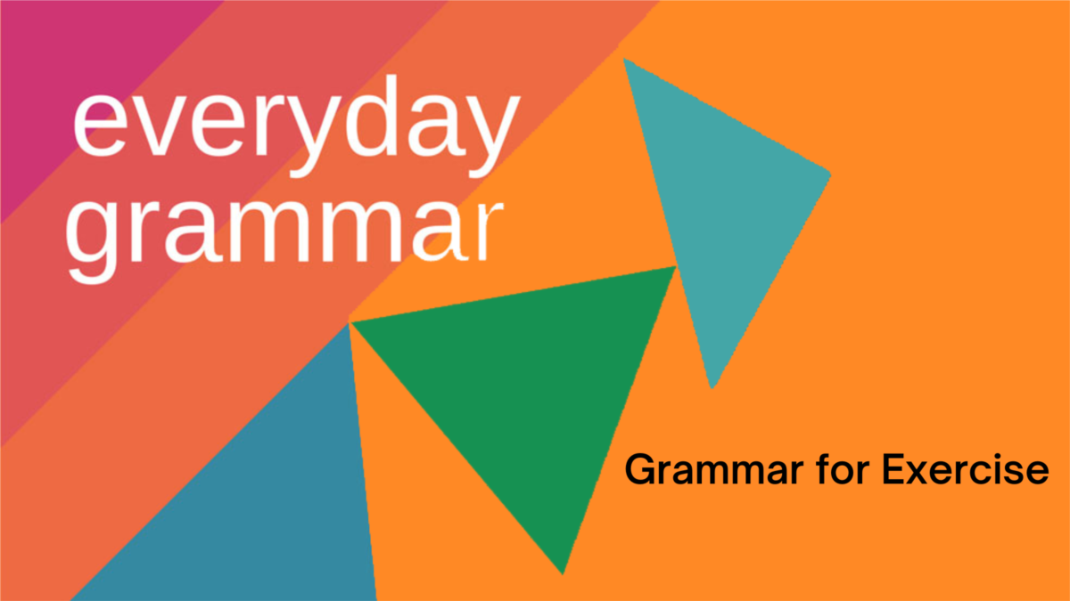 Grammar for Exercise