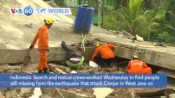 VOA60 World- Search and rescue crews worked Wednesday to find people still missing from the earthquake in West Java on Monday afternoon