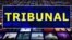 ពាក្យក្នុងសារព័ត៌មាន៖ tribunal