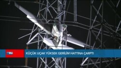 Küçük Uçak Yüksek Gerilim Hattına Çarptı