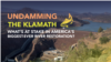 Undamming the Klamath What's at stake in America's biggest-ever river restoration?