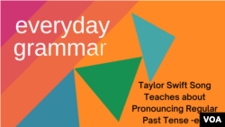 Taylor Swift Song Teaches about Pronouncing Regular Past Tense -ed