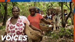 VOA Our Voices 420: African Women Agripreneurs Selling to the World