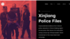 A screenshot of the Xinjiang Police Files homepage.