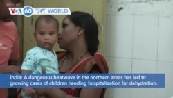 VOA60 World - Fierce heatwave in India continues