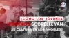 ¿Cómo los jóvenes hispanos sobrellevan su cultura en Los Ángeles? 