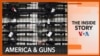 The Inside Story-America & Guns 
