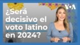 EEUU: ¿Será decisivo el voto latino en las elecciones presidenciales de 2024?