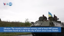 VOA60 World - Ukraine said at least 440 graves found in Izium