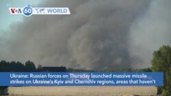 VOA60 World - Russian forces launch massive missile strikes on Ukraine's Kyiv and Chernihiv regions