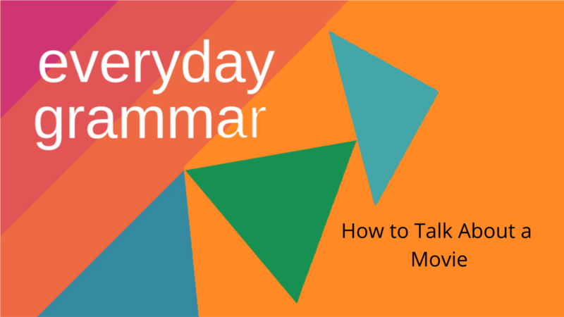 How to Talk about a Movie